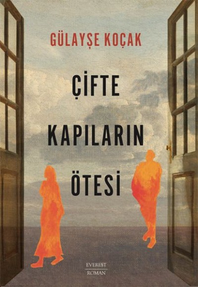 Çifte Kapıların Ötesi Çifte Kapıların Ötesi