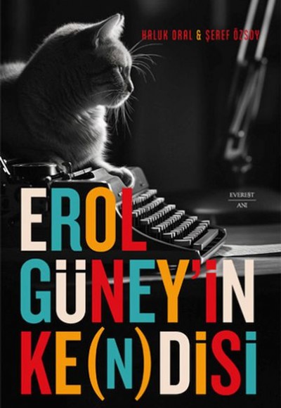 Erol Güney’in Ke(n)disi Erol Güney’in Ke(n)disi