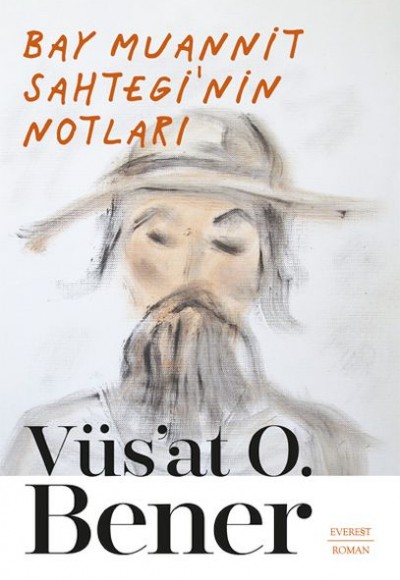 Bay Muannit Sahtegi’nin Notları Bay Muannit Sahtegi’nin Notları