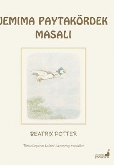Beatrix Potter Jemima Paytakördek Masalı Beatrix Potter Jemima Paytakördek Masalı