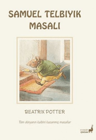 Beatrix Potter Samuel Telbıyık Masalı Beatrix Potter Samuel Telbıyık Masalı