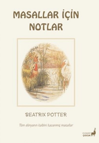 Beatrix Potter Masallar İçin Notlar Beatrix Potter Masallar İçin Notlar