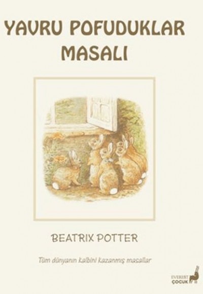 Beatrix Potter Yavru Pofuduklar Masalı Beatrix Potter Yavru Pofuduklar Masalı