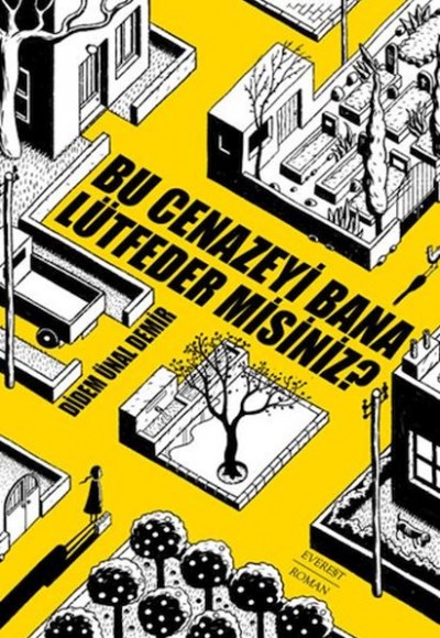 Bu Cenazeyi Bana Lütfeder Misiniz? Bu Cenazeyi Bana Lütfeder Misiniz?