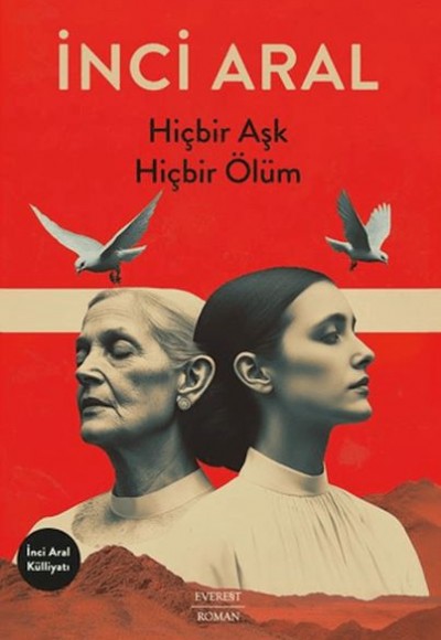 Hiçbir Aşk Hiçbir Ölüm Hiçbir Aşk Hiçbir Ölüm