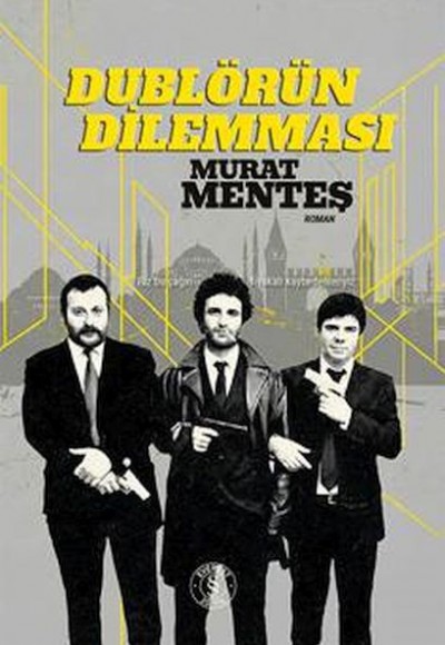 Dublörün Dilemması (Ciltli) Dublörün Dilemması (Ciltli)