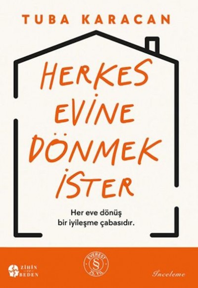 Herkes Evine Dönmek İster Herkes Evine Dönmek İster
