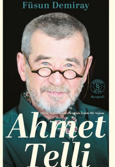 Ahmet Telli - Şiirin Hafızanın ve Direnişin İzinde Bir Yaşam