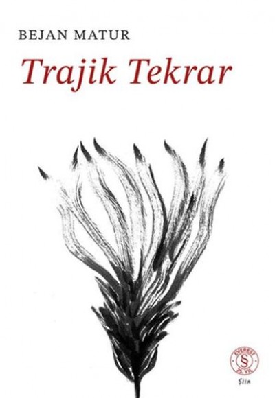 Trajik Tekrar Trajik Tekrar