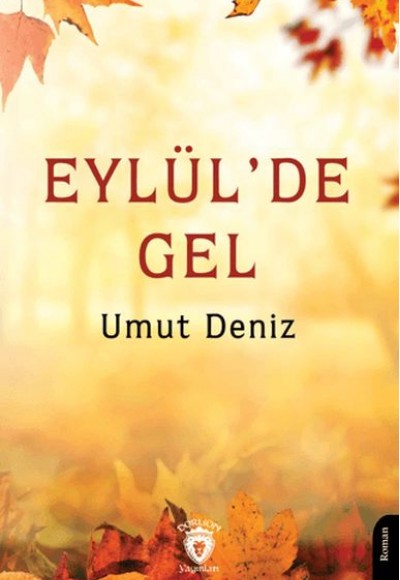 Eylül’de Gel Eylül’de Gel