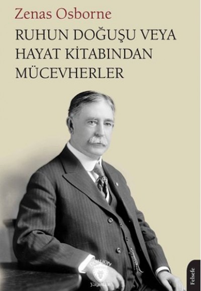 Ruhun Doğuşu veya Hayat Kitabından Mücevherler Ruhun Doğuşu veya Hayat Kitabından Mücevherler