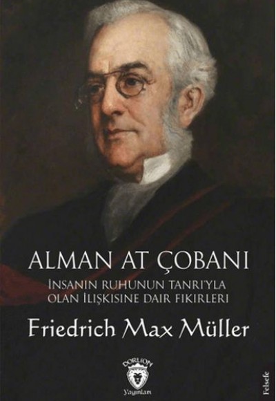 Alman At Çobanı - İnsanın Ruhunun Tanrı’yla Olan İlişkisine Dair Fikirleri Alman At Çobanı - İnsanın Ruhunun Tanrı’yla Olan İlişkisine Dair Fikirleri
