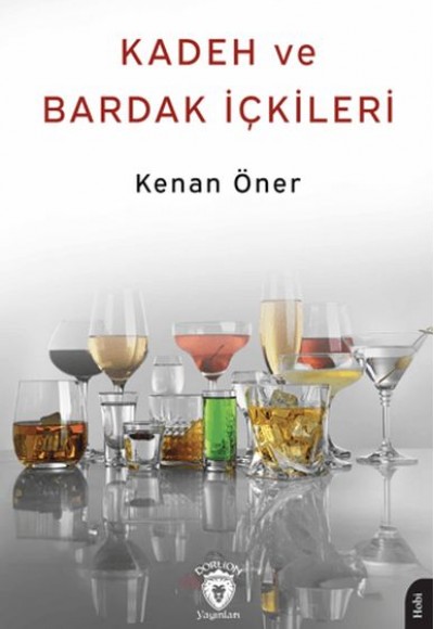 Kadeh ve Bardak İçkileri 1937 Kadeh ve Bardak İçkileri 1937