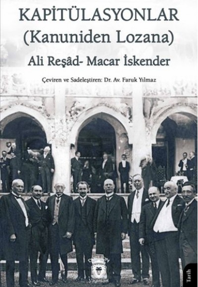 Kapitülasyonlar (Kanuniden Lozana) Kapitülasyonlar (Kanuniden Lozana)