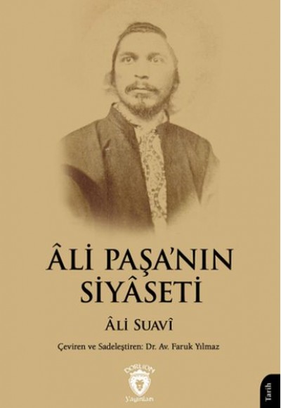 Ali Paşa’nın Siyaseti Ali Paşa’nın Siyaseti