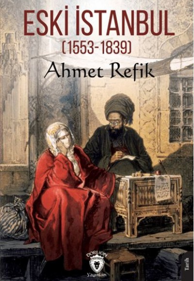 Eski İstanbul (1553 - 1839) Eski İstanbul (1553 - 1839)