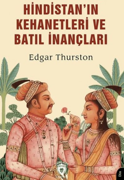 Hindistan’ın Kehanetleri ve Batıl İnançları Hindistan’ın Kehanetleri ve Batıl İnançları