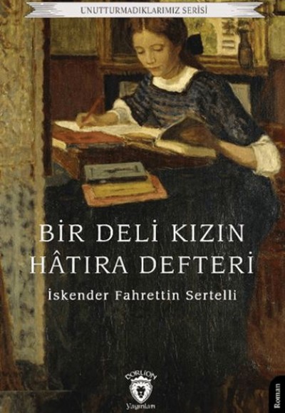 Bir Deli Kızın Hatıra Defteri Bir Deli Kızın Hatıra Defteri