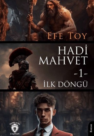 Hadi Mahvet -1- İlk Döngü Hadi Mahvet -1- İlk Döngü