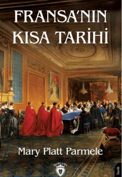 Fransa’nın Kısa Tarihi Fransa’nın Kısa Tarihi