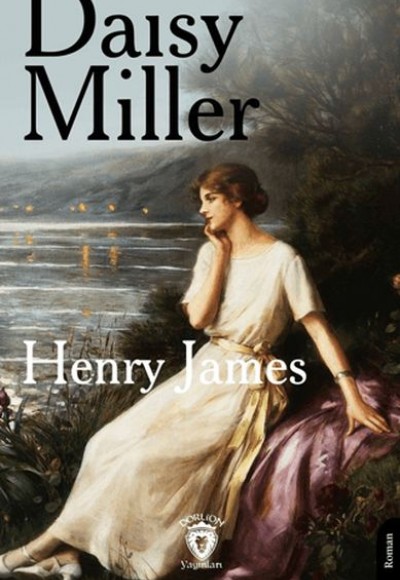 Daisy Miller Daisy Miller