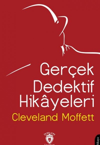 Gerçek Dedektif Hikayeleri Gerçek Dedektif Hikayeleri