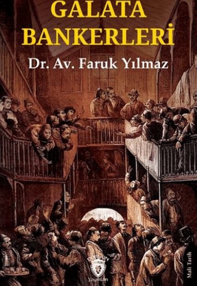 Galata Bankerleri Galata Bankerleri