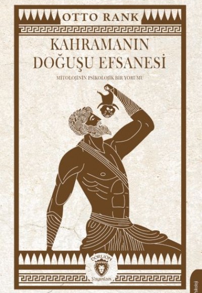 Kahramanın Doğuşu Efsanesi Kahramanın Doğuşu Efsanesi