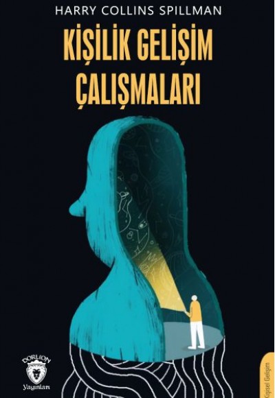 Kişilik Gelişim Çalışmaları Kişilik Gelişim Çalışmaları