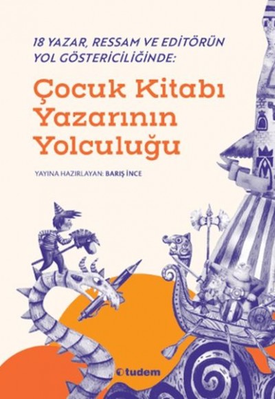 Çocuk Kitabı Yazarının Yolculuğu Çocuk Kitabı Yazarının Yolculuğu