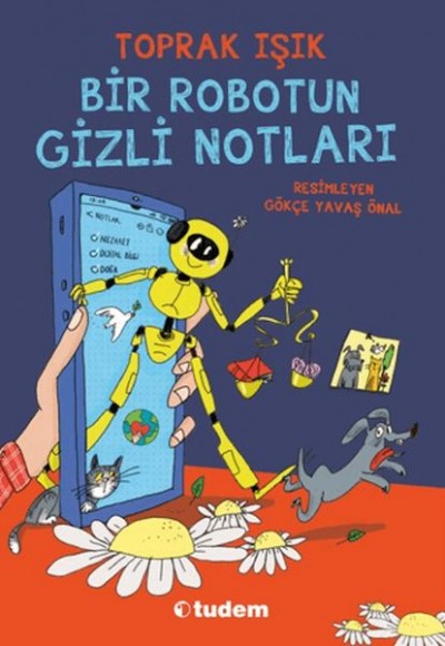 Bir Robotun Gizli Notları Bir Robotun Gizli Notları