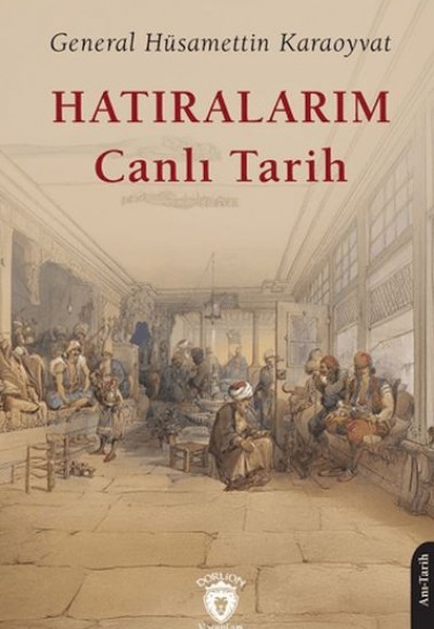 Hatıralarım Canlı Tarih Hatıralarım Canlı Tarih