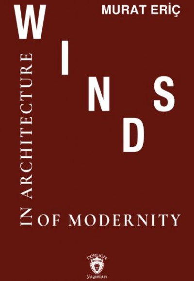 Winds of Modernity in Architecture Winds of Modernity in Architecture