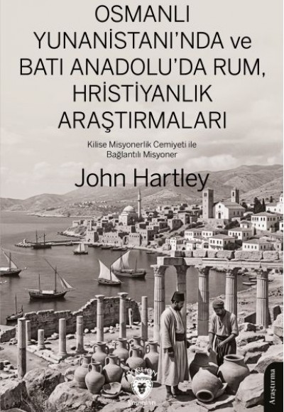 Osmanlı Yunanistan'ında ve Batı Anadolu'da Rum, Hristiyanlık Araştırmaları