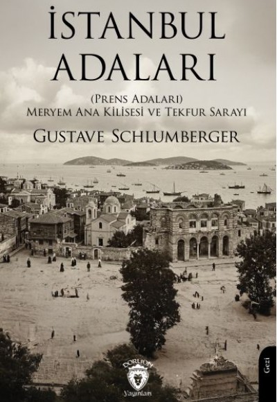 İstanbul Adaları Prens Adaları Meryem Ana Kilisesi Ve Tekfur Sarayı
