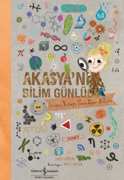 Akasya'nın Bilim Günlüğü/ İkinci Kitap Sonbahar Bilimi Akasya'nın Bilim Günlüğü/ İkinci Kitap Sonbahar Bilimi