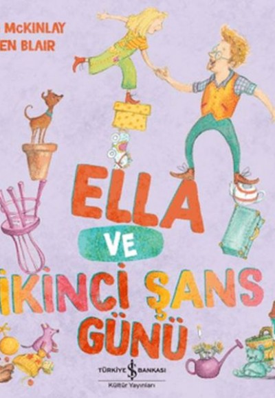 Ella ve İkinci Şans Günü Ella ve İkinci Şans Günü