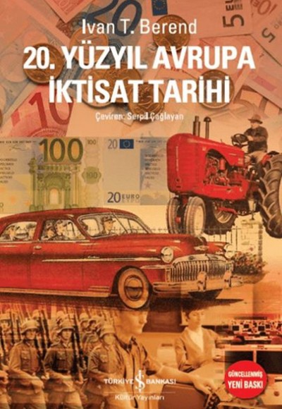 20. Yüzyıl Avrupa İktisat Tarihi 20. Yüzyıl Avrupa İktisat Tarihi