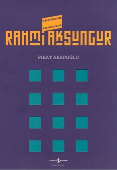 Rahmi Aksungur Retrospektif Retrospective Rahmi Aksungur Retrospektif Retrospective