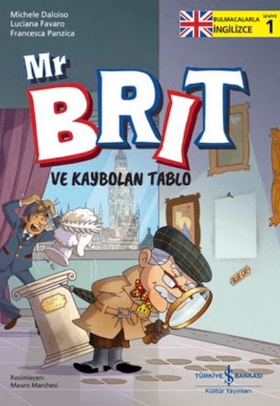 Mr Brit ve Kaybolan Tablo Mr Brit ve Kaybolan Tablo