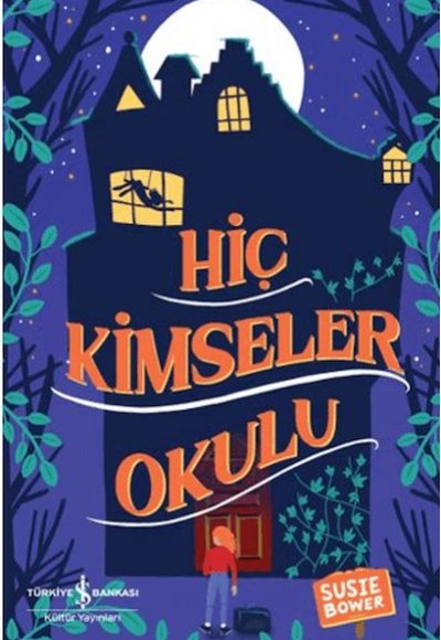 Hiç Kimseler Okulu Hiç Kimseler Okulu