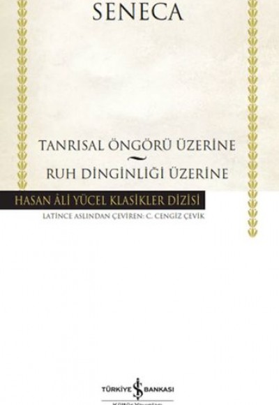 Tanrısal Öngörü Üzerine - Ruh Dinginliği Üzerine - Hasan Ali Yücel Klasikleri Tanrısal Öngörü Üzerine - Ruh Dinginliği Üzerine - Hasan Ali Yücel Klasikleri