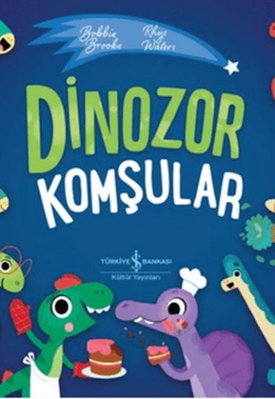 Dinozorlar Komşular Dinozorlar Komşular