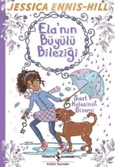 Ela’nın Büyülü Bileziği – Saat Kulesinin Gizemi Ela’nın Büyülü Bileziği – Saat Kulesinin Gizemi