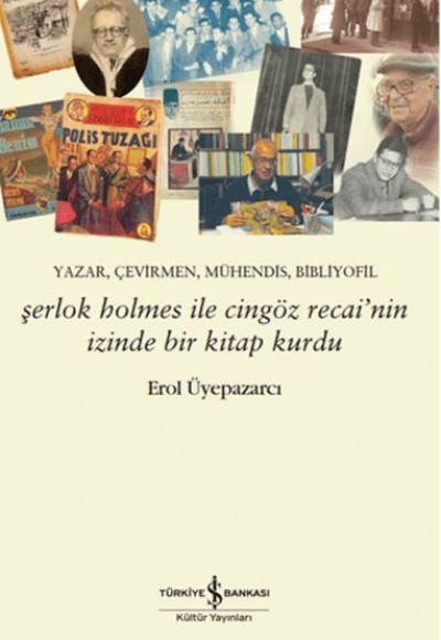 Şerlok Holmes İle Cingöz Recai'nin İzinde Bir Kitap Kurdu Şerlok Holmes İle Cingöz Recai'nin İzinde Bir Kitap Kurdu
