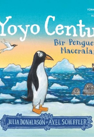 Yoyo Centu - Bir Penguenin Maceraları Yoyo Centu - Bir Penguenin Maceraları