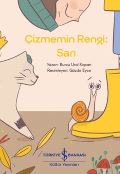 Çizmemin Rengi: Sarı Çizmemin Rengi: Sarı