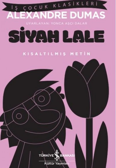 Siyah Lale - Kısaltılmış Metin