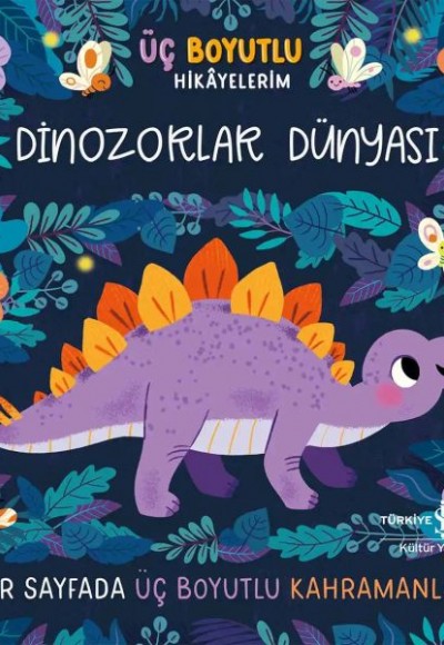 Dinozorlar Dünyası - Üç Boyutlu Hikâyelerim Dinozorlar Dünyası - Üç Boyutlu Hikâyelerim