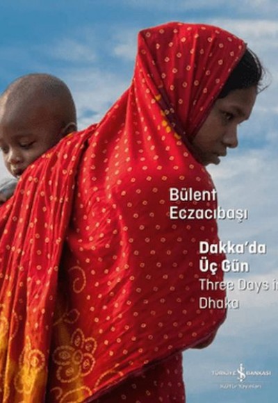 Dakka'da Üç Gün - Three Days in Dhaka